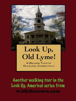 cover image of A Walking Tour of Old Lyme, Connecticut
